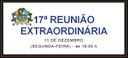 17ª Reunião Extraordinária