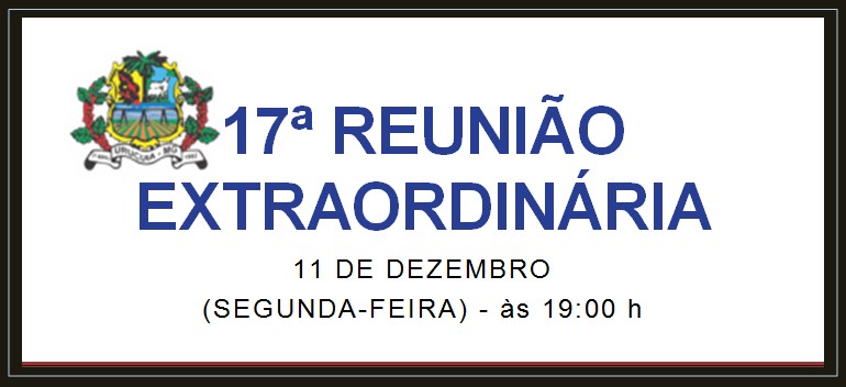 17ª Reunião Extraordinária