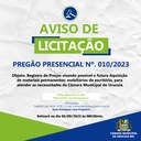 AVISO DE LICITAÇÃO EDITAL PREGÃO PRESENCIAL SRP Nº. 010/2023 AVISO DE LICITAÇÃO EDITAL PREGÃO PRESENCIAL SRP Nº. 010/2023