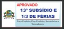 Aprovado 13º subsídio e 1/3 de Férias